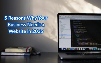 5 Reasons Why Your Business Needs a Website in 2025
